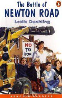 Penguin Readers Level 1: The Battle of Newton Road (Penguin Longman Penguin Readers)