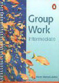 Group Work: Intermediate (Penguin English)