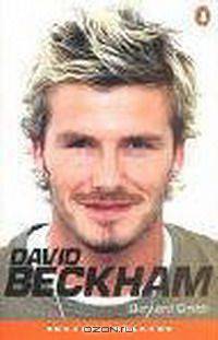 David Beckham: Level 1 (Penguin Longman Penguin Readers)