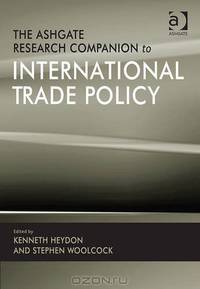 The Ashgate Research Companion to International Trade Policy