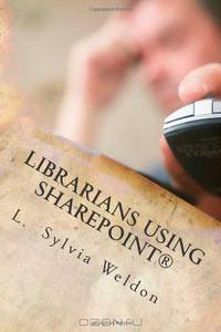 Librarians Using SharePoint®