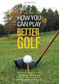 How You Can Play Better Golf