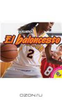 El Baloncesto (Juguemos (AV2 Weigl)) (Spanish Edition)
