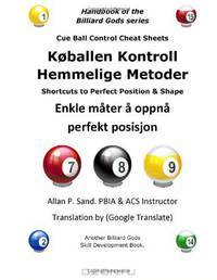 Koballen Kontroll Hemmelige Metoder: Enkle mater a oppna perfekt posisjon (Norwegian Edition)