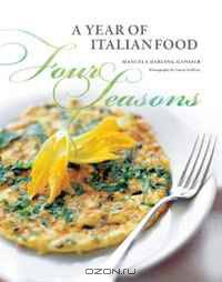 Four Seasons: A Year of Italian Food