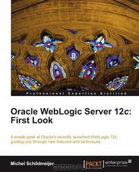 Oracle WebLogic Server 12c: First Look