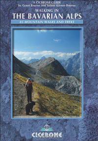 Walking in the Bavarian Alps: 85 Mountain Walks and Treks