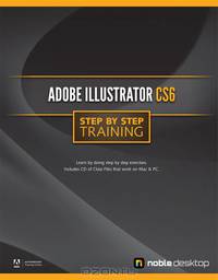 Adobe Illustrator CS6 Step by Step Training
