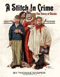 A Stitch in Crime: The Poetry of Murder