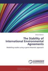 The Stability of International Environmental Agreements: Modelling studies using a game-theoretic approach