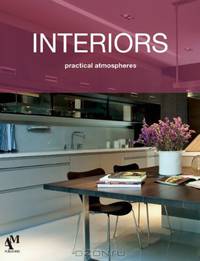 Interiors: Practical Atmospheres (English and Spanish Edition)