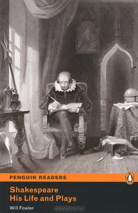 Shakespeare: His Life and Plays: Level 4 (+ 2 CD-ROM)