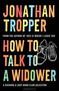 How to Talk to a Widower