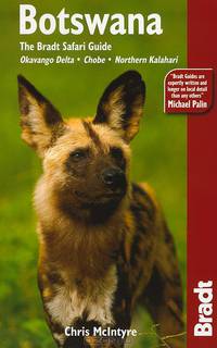 Botswana: The Bradt Safari Guide