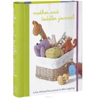 Mother and Toddler Journal