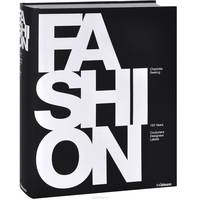 Fashion: 150 Years of Couturiers, Designers, Labels