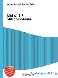 List of S P 500 companies