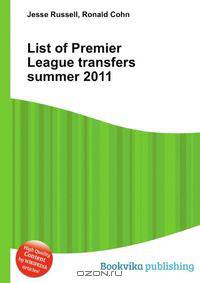 List of Premier League transfers summer 2011