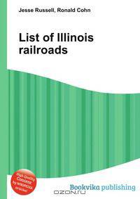 List of Illinois railroads