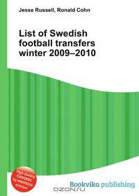 List of Swedish football transfers winter 2009–2010