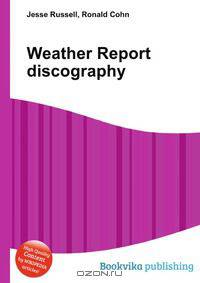 Weather Report discography