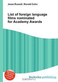 List of foreign language films nominated for Academy Awards