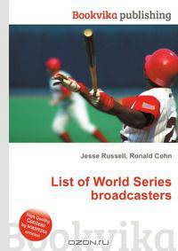 List of World Series broadcasters
