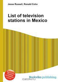 List of television stations in Mexico