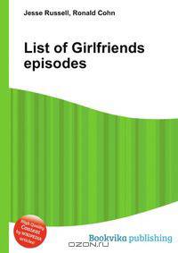 List of Girlfriends episodes