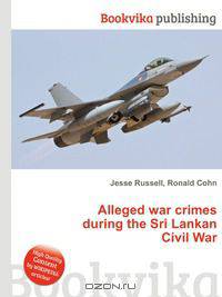 Alleged war crimes during the Sri Lankan Civil War