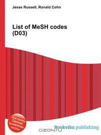 List of MeSH codes (D03)