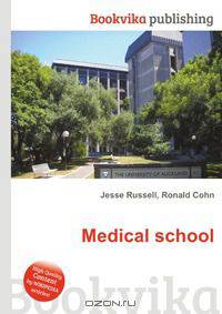 Medical school