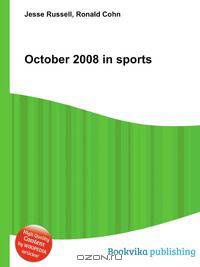 October 2008 in sports