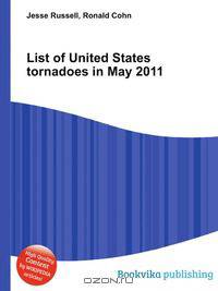 List of United States tornadoes in May 2011