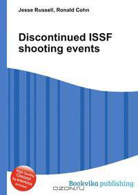 Discontinued ISSF shooting events