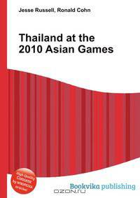 Thailand at the 2010 Asian Games