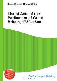 List of Acts of the Parliament of Great Britain, 1780–1800