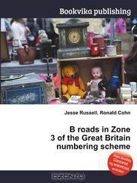 B roads in Zone 3 of the Great Britain numbering scheme
