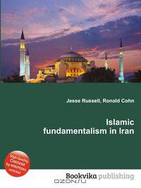 Islamic fundamentalism in Iran