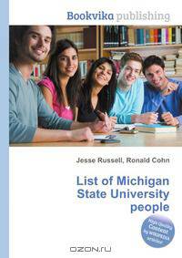 List of Michigan State University people