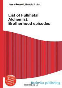 List of Fullmetal Alchemist: Brotherhood episodes