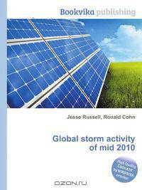 Global storm activity of mid 2010