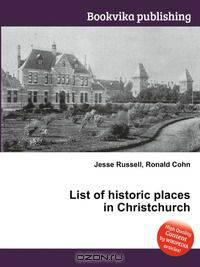 List of historic places in Christchurch