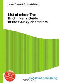 List of minor The Hitchhiker