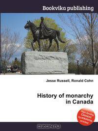 History of monarchy in Canada