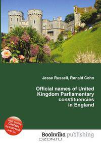 Official names of United Kingdom Parliamentary constituencies in England