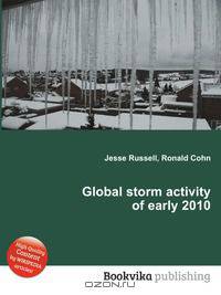 Global storm activity of early 2010