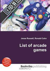 List of arcade games
