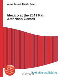 Mexico at the 2011 Pan American Games
