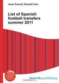 List of Spanish football transfers summer 2011